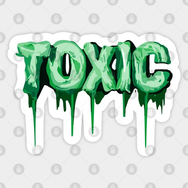 Toxic Sticker by NerdsbyLeo